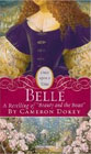 Belle: A Retelling of 'Beauty and the Beast' by Cameron Dokey