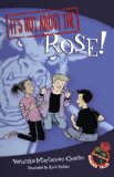 It's Not about the Rose! by Veronika Martenova Charles (Author), David Parkins (Illustrator)