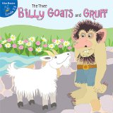 The Three Billy Goats and Gruff by Robin Koontz