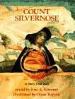 Count Silvernose: A Story from Italy by Eric A. Kimmel