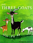 The Three Goats (Modern Curriculum Press Beginning to Read Series) by Margaret Hillert