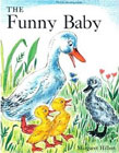The Funny Baby (Modern Curriculum Press Beginning to Read Series) by Margaret Hillert