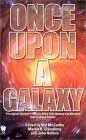 Once upon a Galaxy by Wil McCarthy, Martin H. Greenberg, John Helfers 