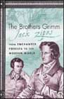 Complete Fairy Tales of the Brothers Grimm translated by Jack Zipes