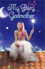 My Fair Godmother by Janette Rallison 