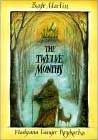 The Twelve Months: A Slavic Tale by Rafe Martin