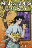 Unnatural Issue: An Elemental Masters Novel Unnatural Issue: An Elemental Masters Novel by Mercedes Lackey