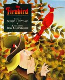 Firebird by Selina Hastings (Author), Reg Cartwright (Illustrator)