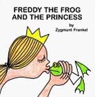 Freddy the Frog and the Princess  by Zygmunt Frankel 