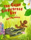 The Cajun Gingerbread Boy by Berthe Amoss