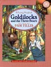Goldilocks and the Three Bears by Pam Tillis