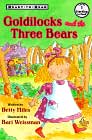 Goldilocks and the Three Bears (Ready-To-Read, Level l) by Betty Milse
