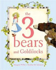 The 3 Bears and Goldilocks by Margaret Willey