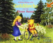 Rolling Along With Goldilocks and the Three Bears by Cindy Meyers