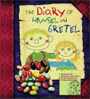 Diary of Hansel and Gretel illustrated by Moerbeck