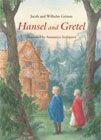 Hansel and Gretel by Brothers Grimm (Author), Anastasiya Archipova (Illustrator) 