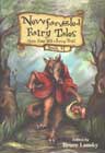 Newfangled Fairy Tales edited by Bruce Lansky