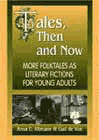 Tales, Then and Now by Altman and  de Vos