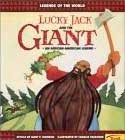 Lucky Jack and the Giant: An African-American Legend  by Janet P. Johnson