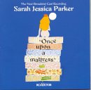 Once Upon a Mattress starring Sarah Jessica Parker