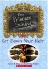 Princess School: Let Down Your Hair by Sarah Hines Stephens and Jane Mason