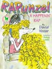 Rapunzel: A Happenin' Rap by David Vozar