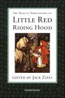 Trials and Tribulations of Little Red Riding Hood edited by Jack Zipes
