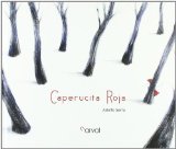 Caperucita Roja / Little Red Riding Hood by Adolfo Serra (Illustrator)