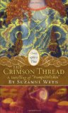 The Crimson Thread: A Retelling of 'Rumpelstiltskin' by Suzanne Weyn