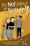 It's Not about the Straw! by Veronika Martenova Charles (Author), David Parkins (Illustrator)
