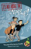 It's Not about the Apple! by Veronika Martenova Charles (Author), David Parkins (Illustrator)