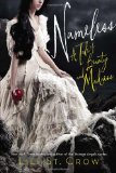 Nameless: A Tale of Beauty and Madness by Lili St. Crow