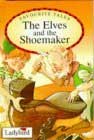 Elves and the Shoemaker by Ladybird Books