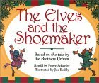 The Elves and the Shoemaker by Peggy Schaefer