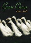 Goose Chase by Patrice Kindl