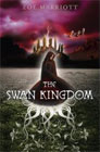 The Swan Kingdom by Zoë Marriott