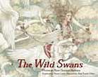 Wild Swans illustrated by Naomi Lewis