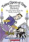 Twice Upon a Time, No. 2: Sleeping Beauty, the One Who Took the Really Long Nap by Wendy Mass
