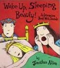 Wake Up Sleeping Beauty by Jonathan Allen 
