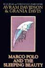 Marco Polo & the Sleeping Beauty
