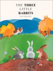 Three Little Rabbits by Ivan Gantschev