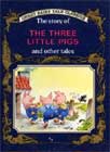 The Story of the Three Little Pigs and Other Tales  by Peter Holeinone (Editor)