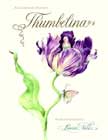 Thumbelina illustrated by Lauren Mills