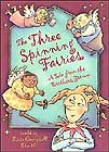 The Three Spinning Fairies: A Tale from the Brothers Grimm  by Lisa Campbell Ernst (Illustrator)