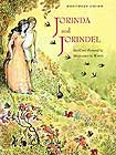 Jorinda And Jorindel by Jacob Grimm, Wihelm Grimm, Bernadette Watts (Illustrator)