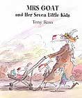 Mrs Goat & Her Seven Little Kids by Tony Ross
