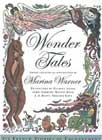 Wonder Tales edited by Marina Warner