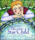 Oscar Wilde's The Star Child by Olwyn Whelan, Stella Maidment  