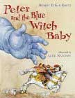 Peter and the Blue Witch Baby by Robert D. San Souci