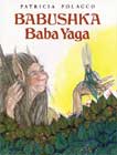 Baba Yaga illustrated by Paul Zelinsky